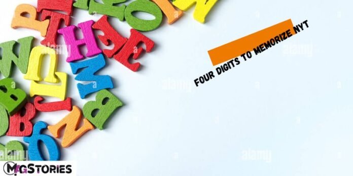 Four Digits to Memorize NYT