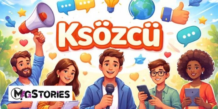 Ksözcü